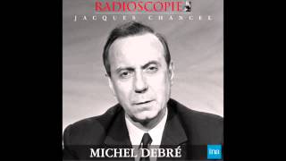 Radioscopie  Michel Debré [upl. by Werda]