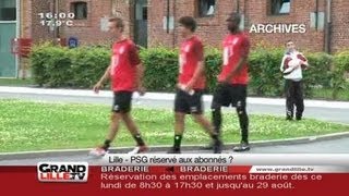 Lille  PSG un match sous tension [upl. by Annetta]