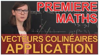 Vecteurs colinéaires  Applications  Maths 1ère  Les Bons Profs [upl. by Kleinstein857]