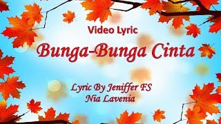 Lavenia  Bunga Bunga Cinta Lyric Video [upl. by Ayenet]