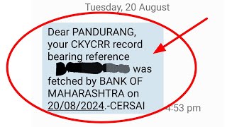 Dear Your CKYCRR record bearing reference was fetched by bank on CERSAI [upl. by Emelun]