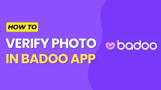 How to Verify Photo in Badoo App in 2024 [upl. by Aiki82]