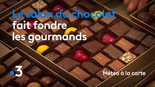 Le salon du chocolat fait fondre les gourmands  Météo à la carte [upl. by Ahsirtap753]