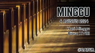 Bacaan Liturgi Minggu 04 Agustus 2024  Hari Minggu Biasa ke XVIII [upl. by Riggs]