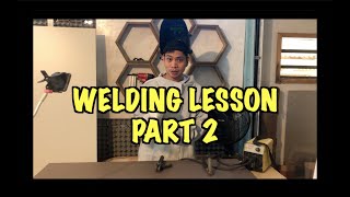 Pinoy Welding Lesson Part 2  Step by Step Tutorial [upl. by Rybma123]