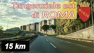 Tangenziale Est di ROMA  Percorso completo [upl. by Lecram]