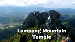 Lampang Mountain Temple  Wat Chaloem Prakiat [upl. by Fleeman]