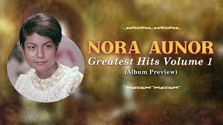 NORA AUNOR GREATEST HITS VOLUME 1 Album Preview [upl. by Naivart]