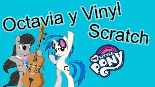 MLP Octavia y Vinyl Scratch [upl. by Attenaej395]