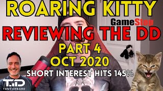 GME Roaring Kitty  Reviewing the Original DD  Part 4 Oct 2020 GME Short Interest Hits 145 [upl. by Einnob]