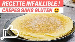 CRÈPES MOELLEUSES et sans GLUTEN  Comment réussir à coup sûr [upl. by Bolger]