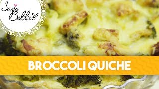 BROCCOLI QUICHE  Sonja Bakker recept [upl. by Tali]