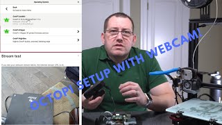 Octoprint with Webcam – Setup Guide [upl. by Pallas736]