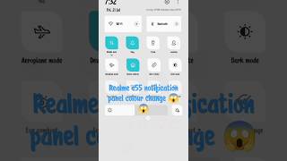 realme c55 new trick 😱 how to change notification panel colour realmec55 viral youtubeviral [upl. by Eikcim186]