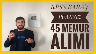 KPSS BARAJ PUANSIZ 45 MEMUR ALIMI SELÇUK ÜNİVERSİTESİ PERSONEL ALIMI BAŞLADI [upl. by Yrellam751]