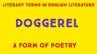 what is Doggerel forms of poetry literary terms Doggerel genre uptgtpgt dishankclasses [upl. by Fatsug]