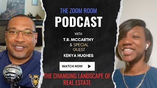 the ZOOM ROOM Podcast The Changing Landscape of Real Estate Financing amp Down Payment Assistance [upl. by Jedediah]