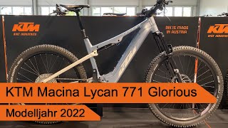 KTM Macina Lycan 771 Glorious  Modelljahr 2022 [upl. by Christiansen]