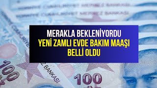 Evde Bakım Maaşı Ocak 2024 Zammı Belli Oldu 5097 TLden O Rakama Çıktı [upl. by Tap737]