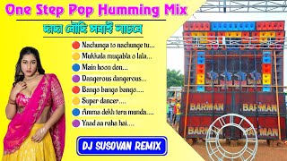 One step pop humming mix 2024  competition special mix  DJ Susovan Remix 🥀 DJ BM Remix dj [upl. by Purpura]