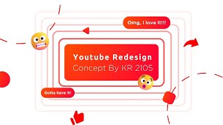 Redesigned Youtube Concept YouTubeWeWant [upl. by Irab762]