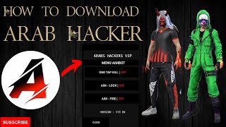 How to download latest version of arabs hacker  How to use arabs hackers for free fire  gaming hub [upl. by Peppel]