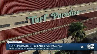 Turf Paradise to end live racing [upl. by Eus]