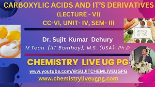 CARBOXYLIC ACIDS LECTURE 6 CC VI UNIT IV SEM III [upl. by Soirtimid]