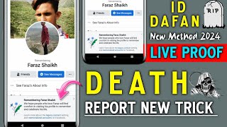 Death report New Working Trick 2024 Remembering Facebook Account New Trick Memrolize Report Trick [upl. by Eldoree]