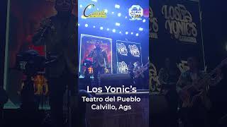 Los Yonics  Teatro del Pueblo  Calvillo 2024 aguascalientes noticias calvilloaguascalientes [upl. by Aisa]