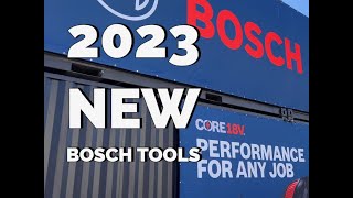 Bosch  New Tools for 2023 [upl. by Keri455]