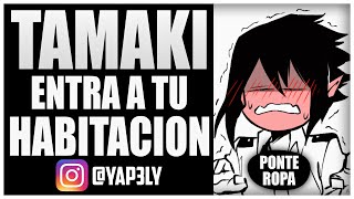 Tamaki entra a tu habitación 😳  Roleplay Español  ASMR Tamaki  Yapely [upl. by Callida341]