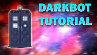 DARKBOT TUTORIAL quotJA BOTUJEMquot CZSK [upl. by Umeh770]