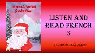 Listen and read French N°3 [upl. by Herzen]