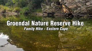 Adventurous Wilderness Family Hike in the Groendal Nature Reserve  Eastern Cape South Africa [upl. by Corie545]