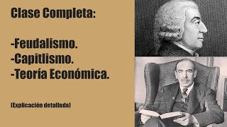 SISTEMAS ECONÓMICOS Feudalismo Capitalismo y teoría económica [upl. by Trust]