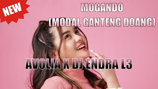 MOGANDO AVOLIA X DJ ENDRA L3 BREAKBEAT MODAL GANTENG DOANG TERBARU 2024 DISKO Avolia [upl. by Witt928]