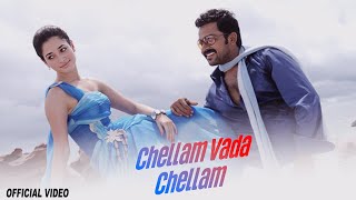 Chellam Vada Chellam  Video Song  Siruthai  Karthi  Tamannaah  Vidyasagar  Siva [upl. by Harvison]