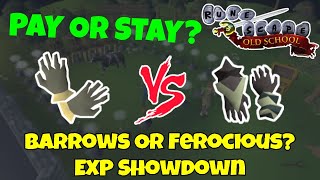 Pay or Stay 42  Barrows Gloves vs Ferocious Gloves  OSRS NMZ [upl. by Noakes]