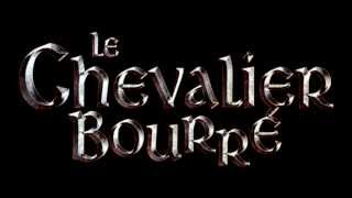 Saga MP3 Le Chevalier Bourré Saison 1 intégrale épisode 1 à 10 [upl. by Eetnahc]