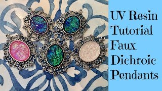 UV Resin Tutorial Creating Faux Dichroic Pendants Plus Giveaway see description [upl. by Fan]