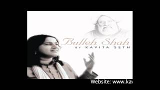 Tere Ishq Ne Nachaya  Bullehshah  Kavita Seth [upl. by Aivitnahs]