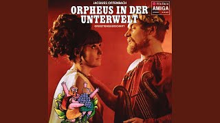 Orpheus in der Unterwelt quotUm die Alkmene zu verführenquot [upl. by Fiorenze]