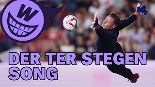 Der ter Stegen Song [upl. by Townshend]