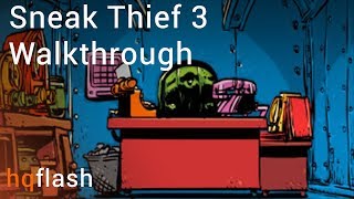 Sneak Thief 3  Walkthrough [upl. by Siurtemed280]