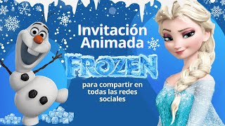 Invitación Cumpleaños Frozen ❄️ Tarjeta Animada Virtual Digital y Gratis [upl. by Donalt]