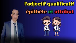 ladjectif qualificatif épithète et attribut شرح بالعربية [upl. by Warner]