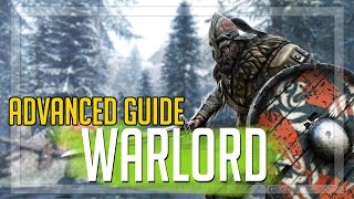 Warlord ADVANCED Guide For Honor [upl. by Adnowal]