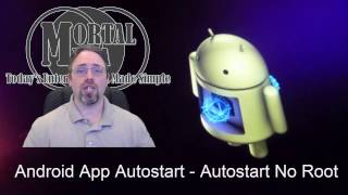 Android App Autostart  Autostart No Root [upl. by Sipple]