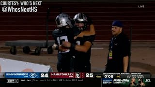 WILD COMEBACK Hamilton scores 18 points in final minute to upset No 7 Bishop Gorman [upl. by Nairehs329]